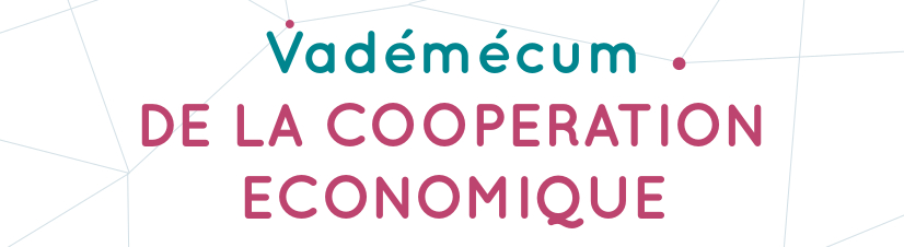 Le Vademecum De La Coopération économique Est Arrivé !